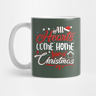 All Hearts Come Home For Christmas Mug